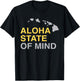 Aloha State of Mind - Hawaii T-Shirt - T-Shirt | Black