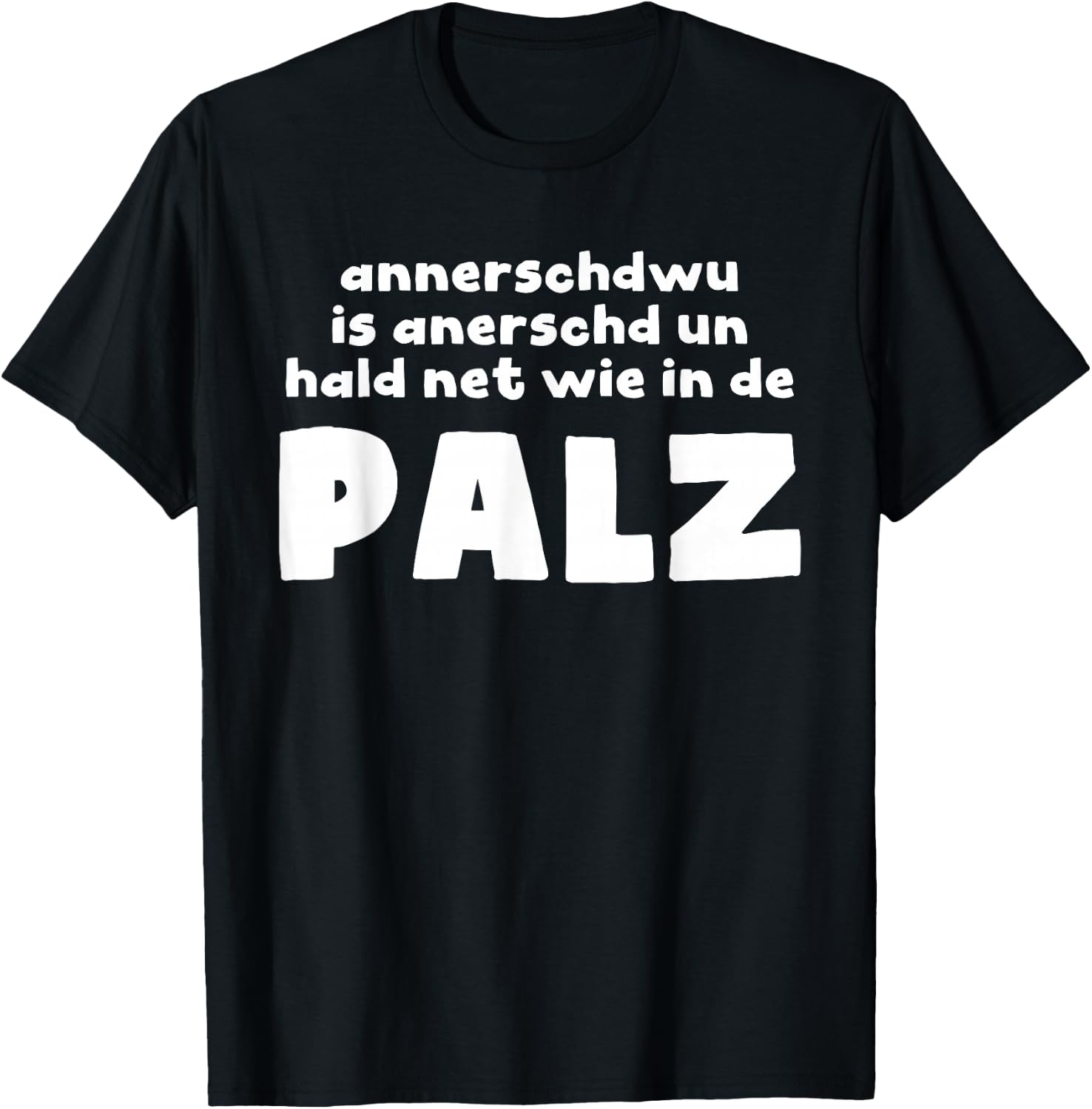 Palz Rheinland Pfalz with German Proverbs [German Language] T-Shirt - T-Shirt | Black