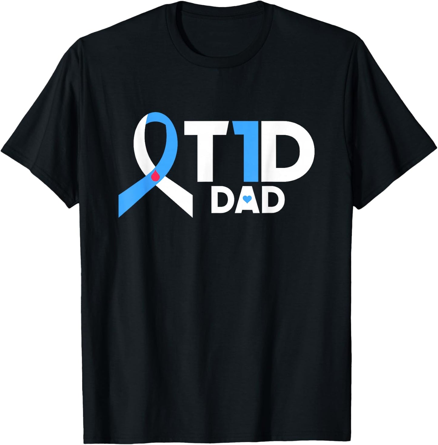 Diabetes Awareness Diabetic Type 1 Father Insulin T1D Dad T-Shirt - T-Shirt | Black