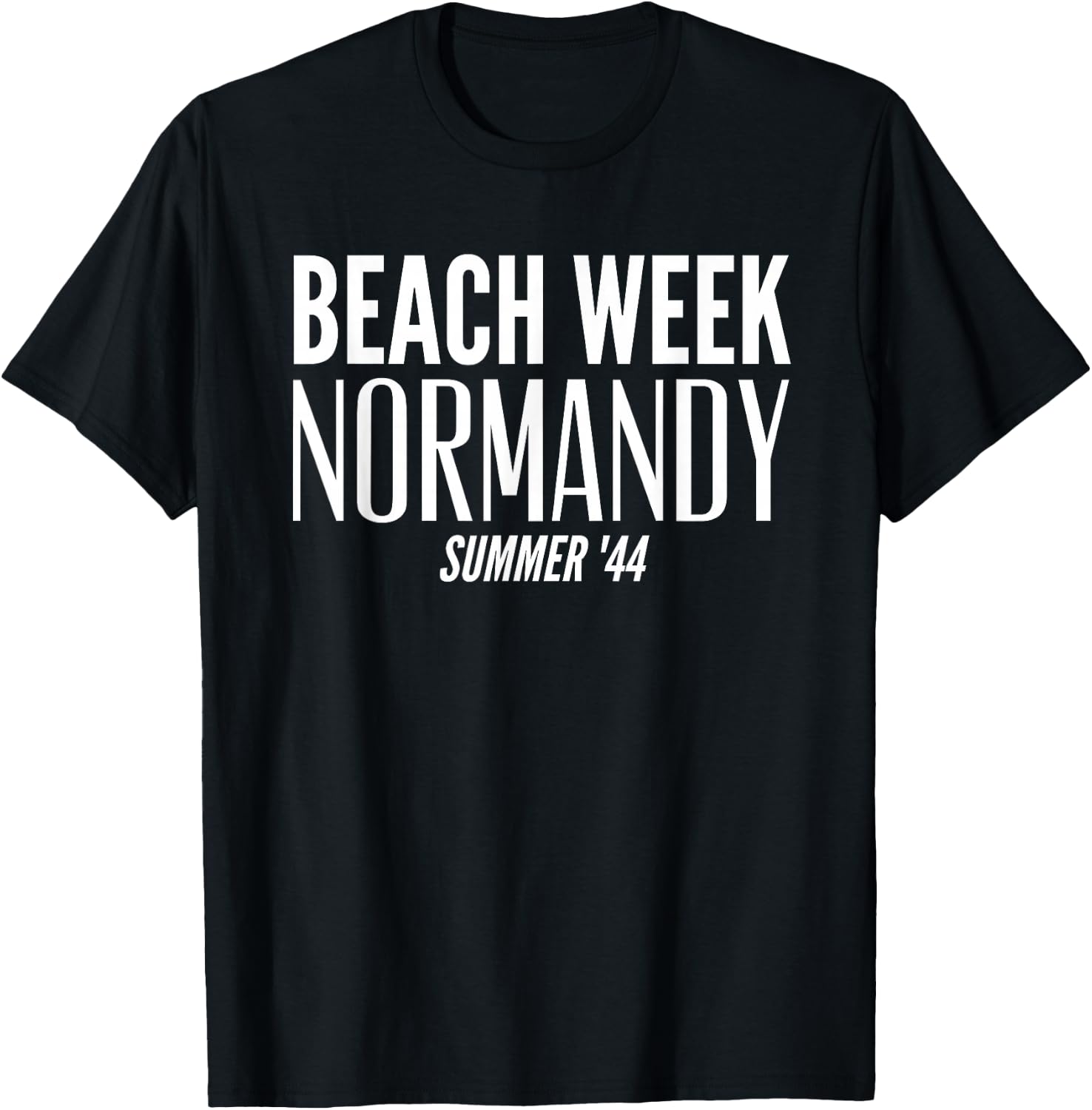 Beach Week Normandy 1944 WWII WW2 Veteran Beach Week T-Shirt - T-Shirt | Black