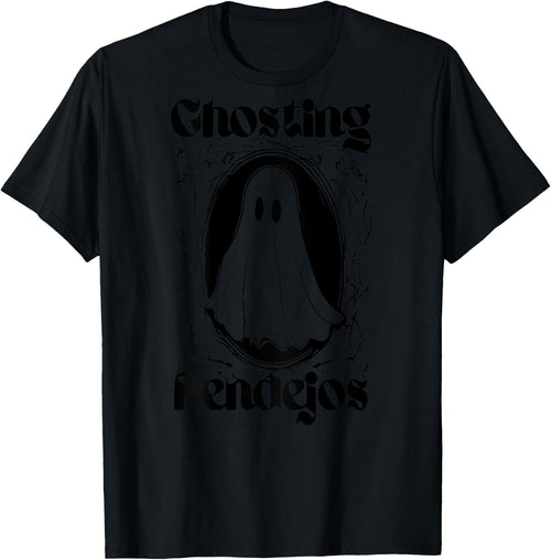 Ghosting Pendejos Funny Mexican Ghost Halloween (ON BACK)
