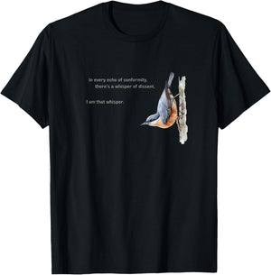 Nuthatch Whisper of Dissent T-Shirt - T-Shirt | Black
