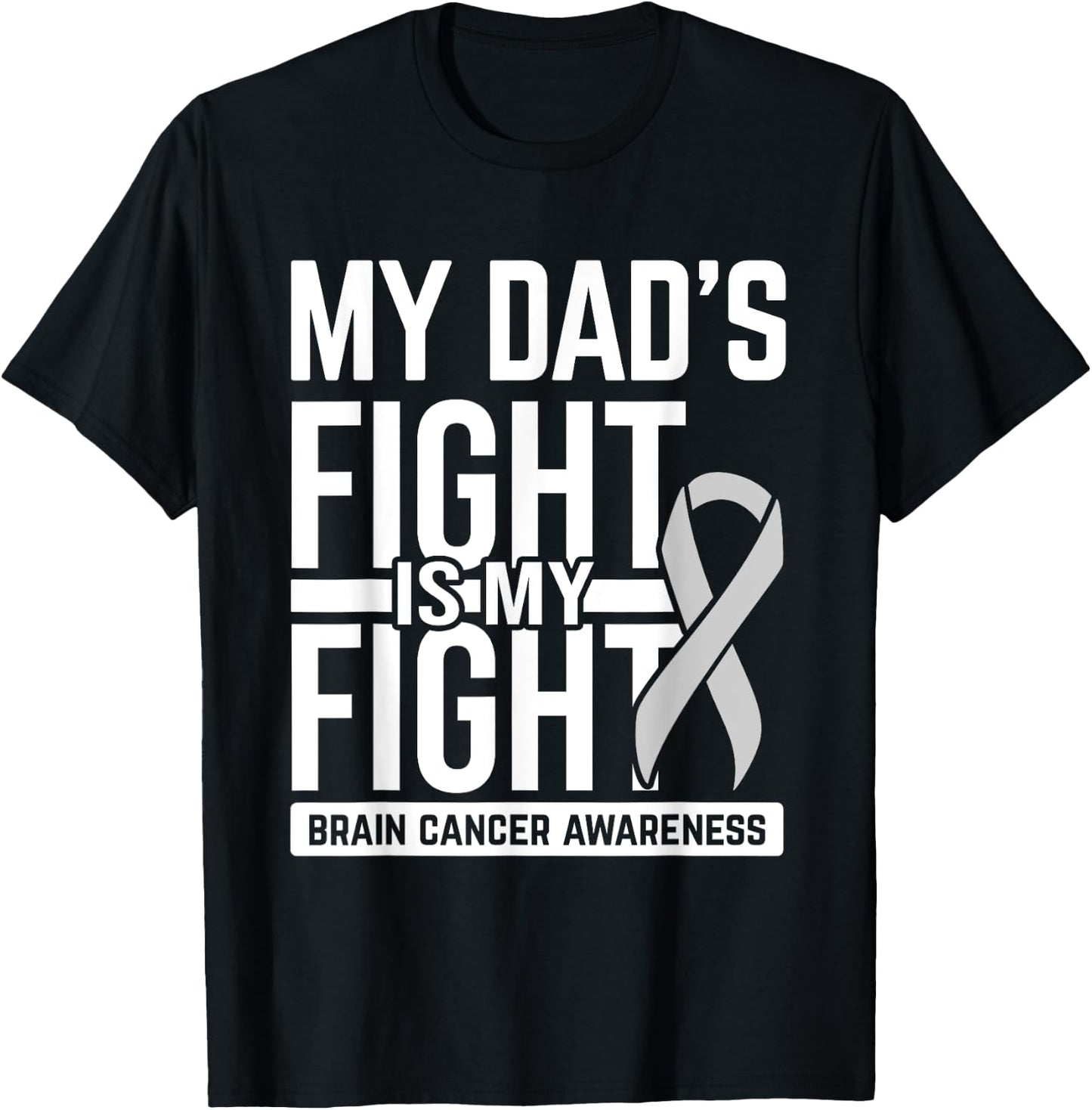 My Dad's Fight My Fight Brain Cancer Awareness Brain Tumor T-Shirt - T-Shirt | Black