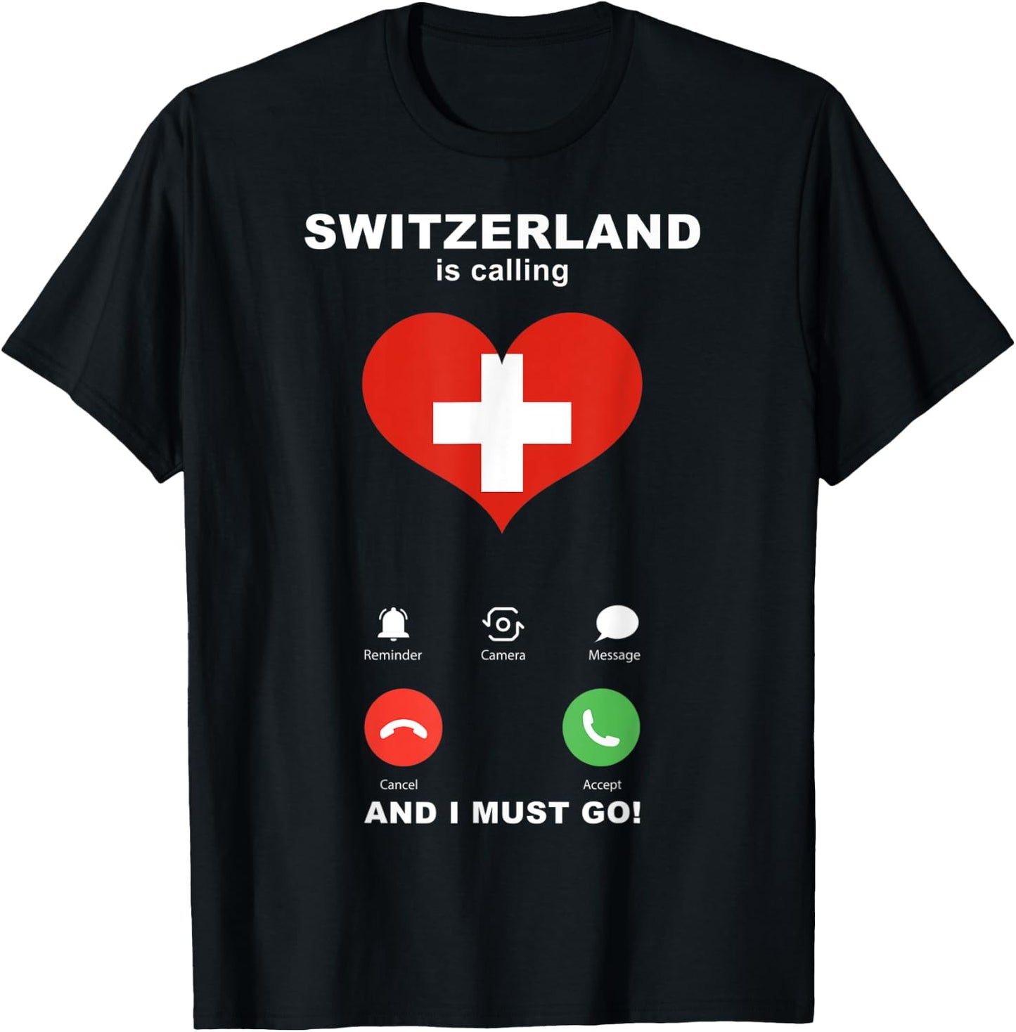 Switzerland Flag Souvenir Switzerland is calling T-Shirt - T-Shirt | Black