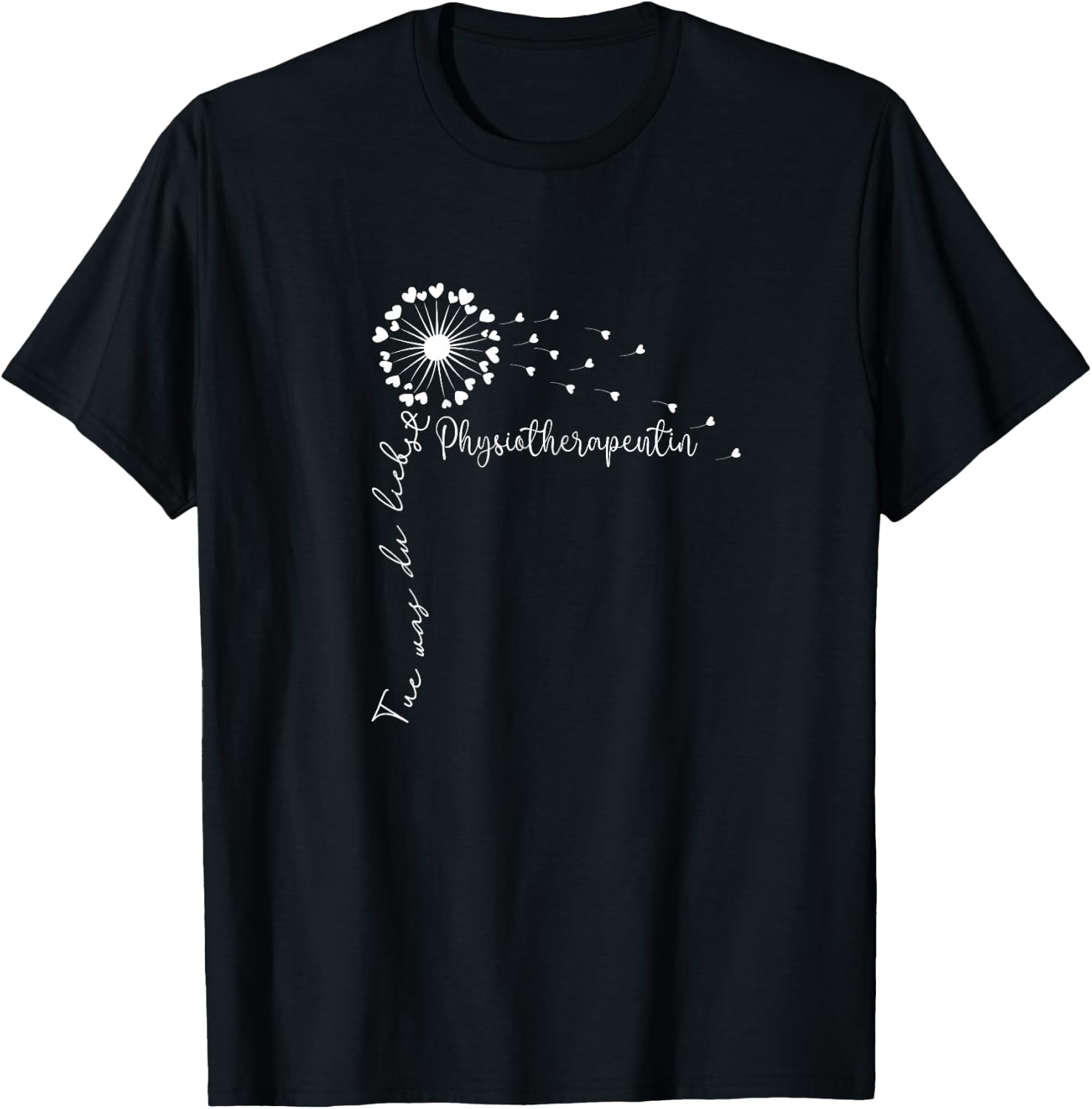 Women's Tue What You Love Movement Therapy Women's Physiotherapist , black T-Shirt - T-Shirt | Black