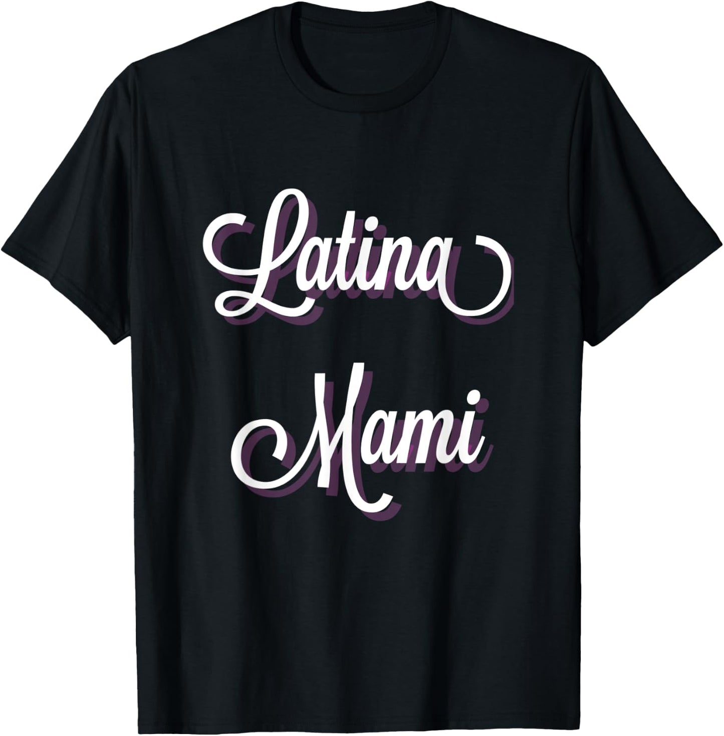 Latina Mami T-Shirt - T-Shirt | Black