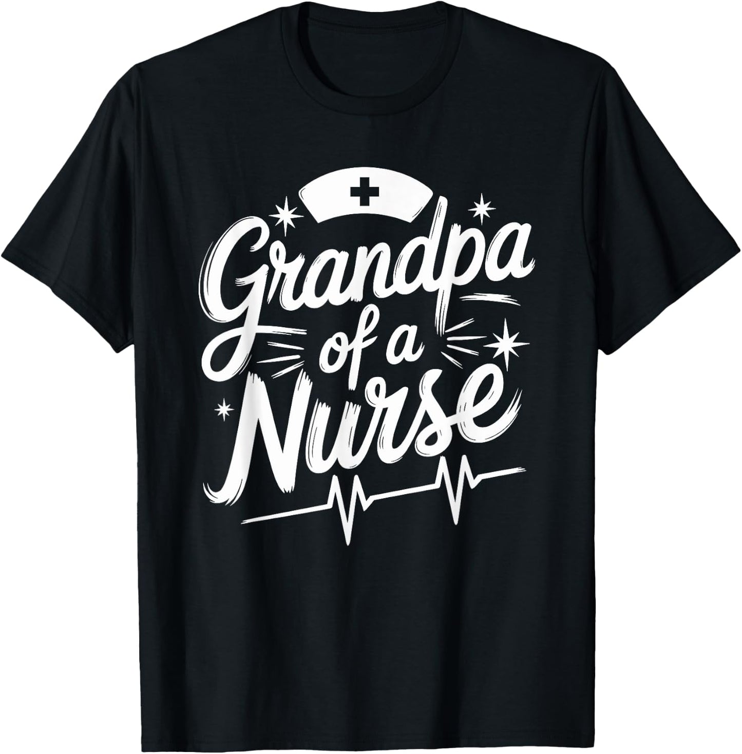 Granddad Nurse Proud Grandpa Of A Nurse, Nurse Grandpa T-Shirt - T-Shirt | Black