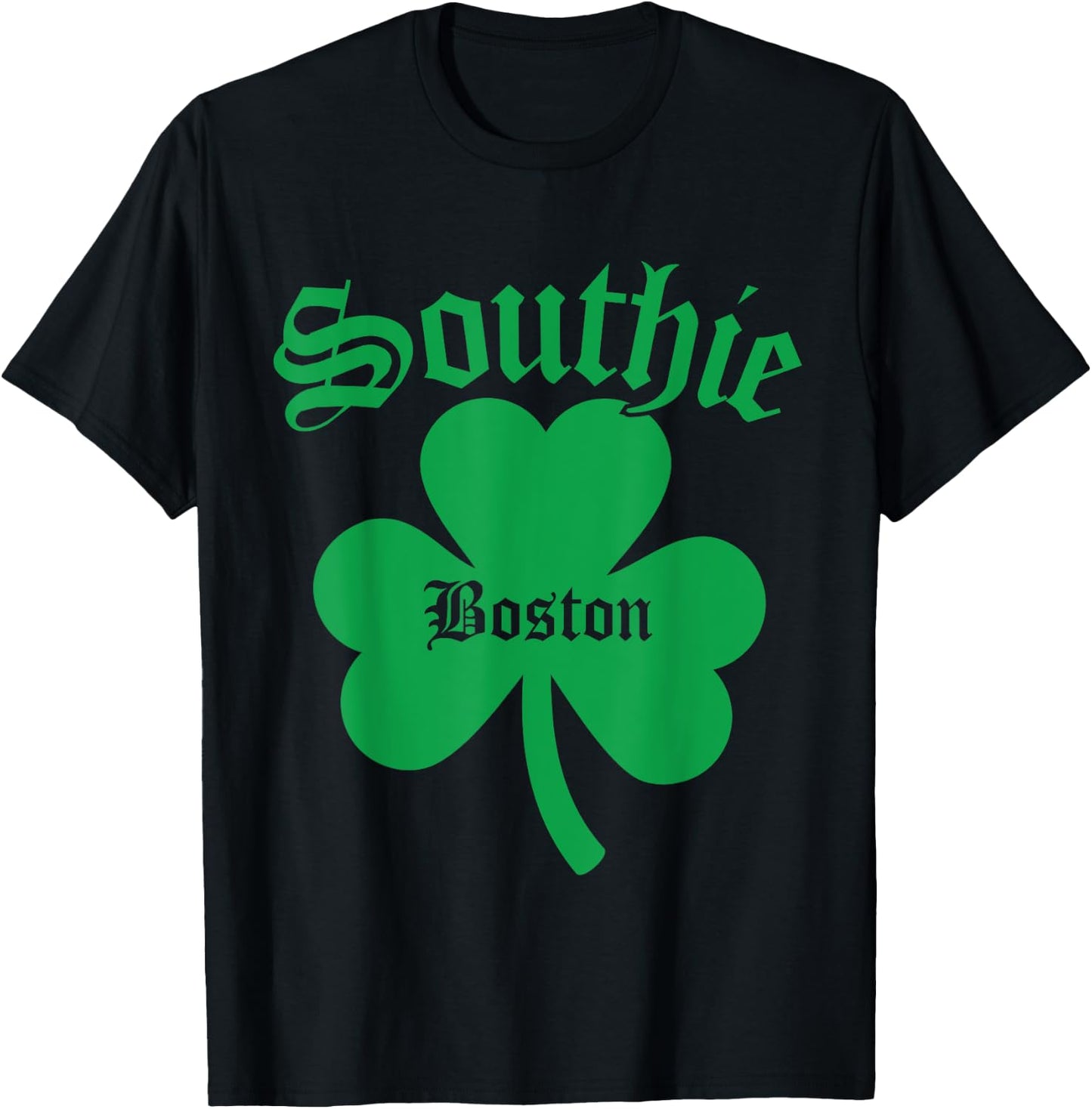 Southie, Irish Southie, St. Patrick's Day South Boston T-Shirt - T-Shirt | Black