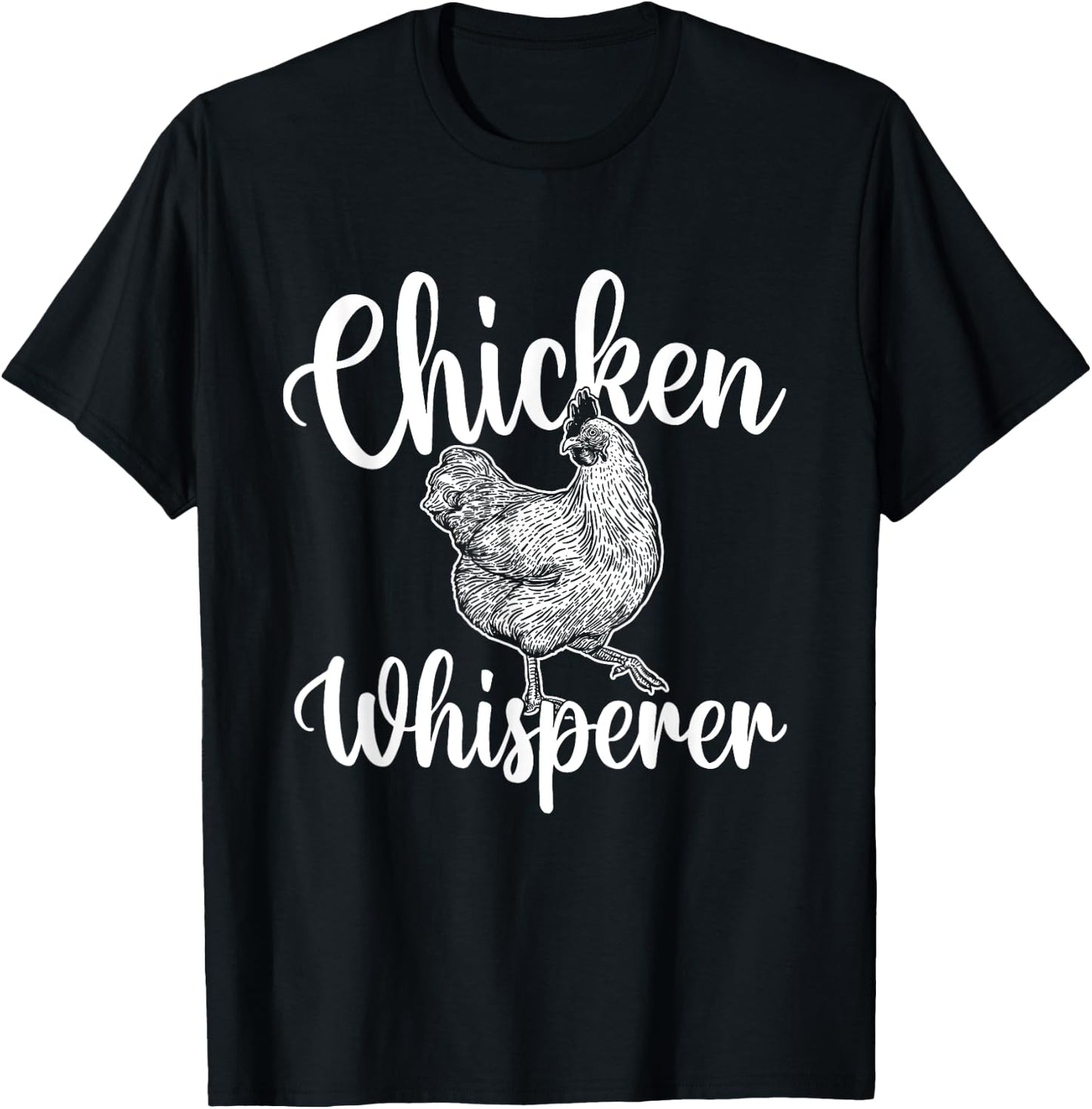 Chicken Whisperer - Chicken Lover Poultry Owner T-Shirt - T-Shirt | Black