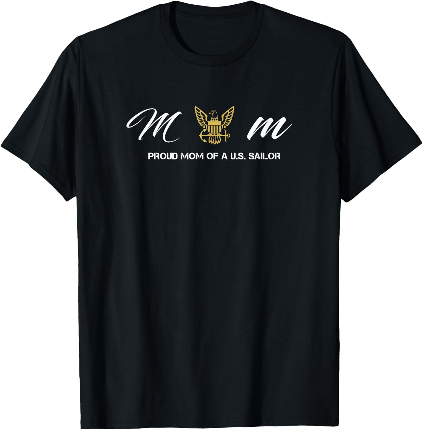 Proud MOM of A U.S. Navy Sailor T-Shirt - T-Shirt | Black