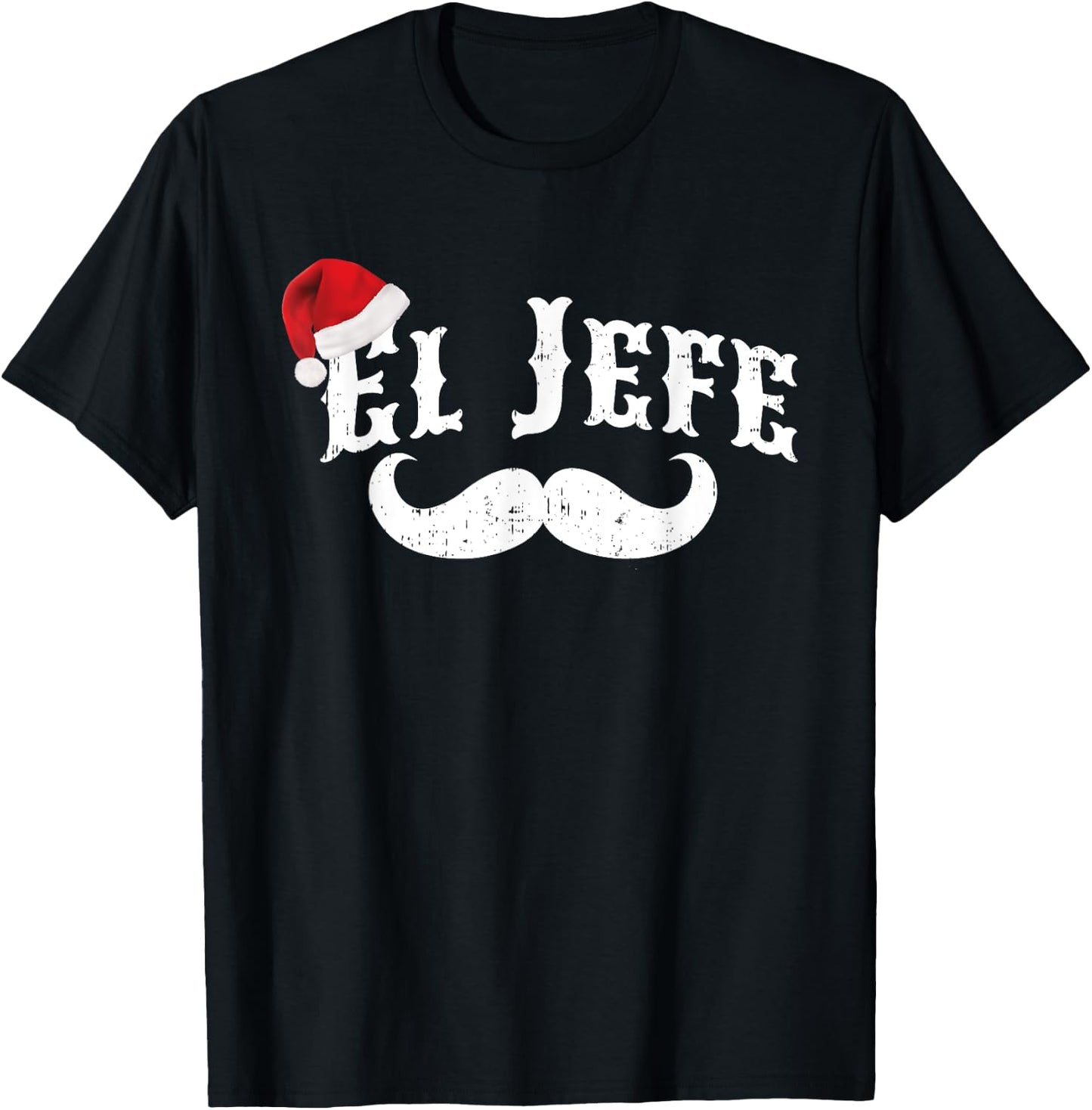 El Jefe The Boss in Spanish Santa Hat T-Shirt - T-Shirt | Black