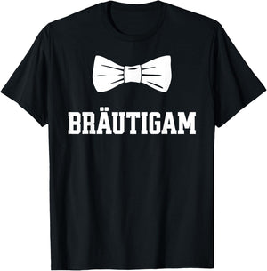 Bräutigam JGA T Shirt Polterabend Junggesellenabschied T-Shirt - T-Shirt | Black