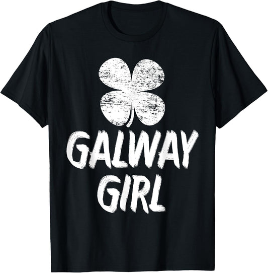 Galway Girl t Shirts Funny St Patricks Day Women T-Shirt - T-Shirt | Black
