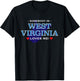 Someone in West Virginia Loves Me | Adorable Gift :) T-Shirt - T-Shirt | Black