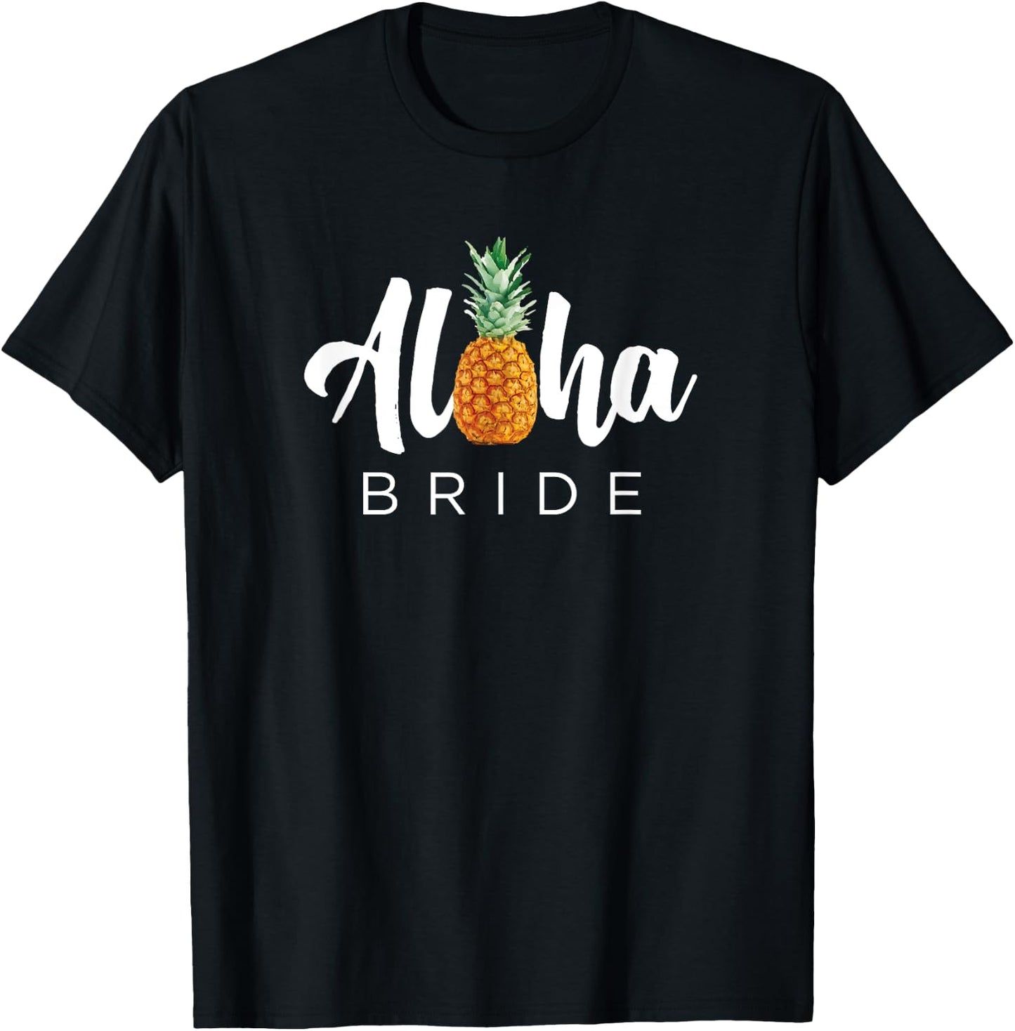 MATCHING SET Aloha Bride Wedding Shirt for Hawaiian Weddings T-Shirt - T-Shirt | Black