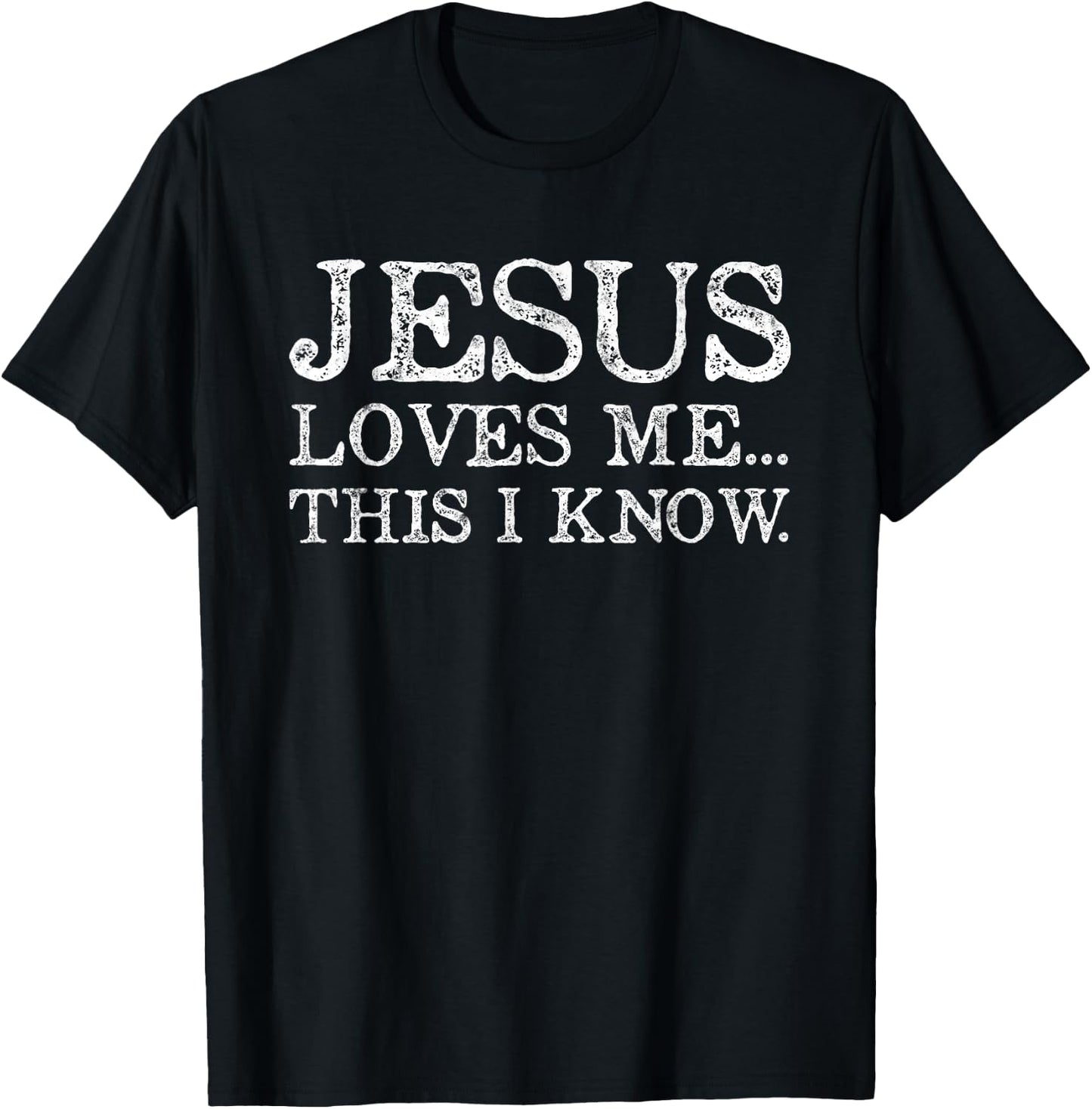 Jesus Loves Me This I Know Christians T-Shirt - T-Shirt | Black