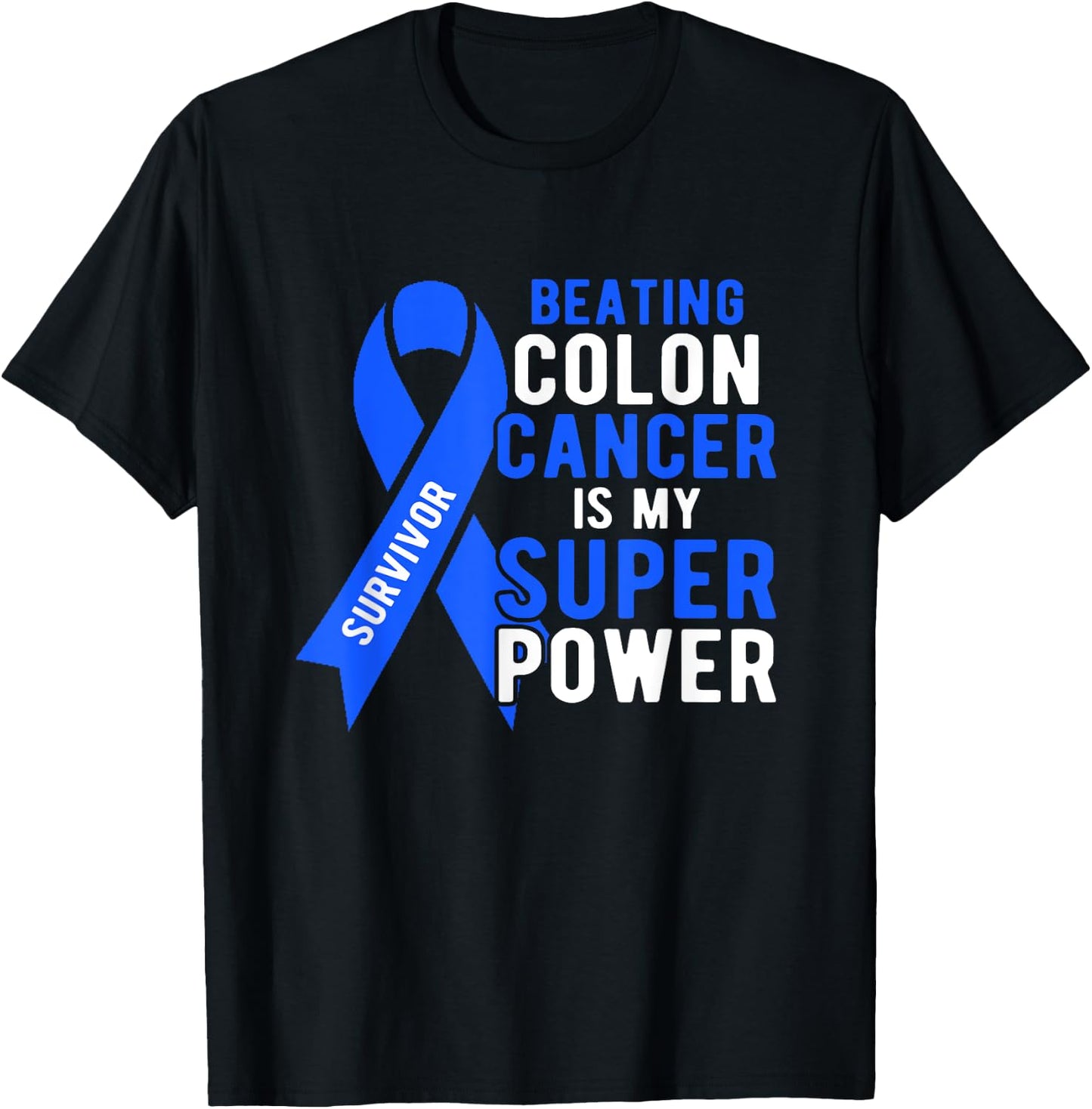Colon Cancer Awareness Survivor Men Women Superpower T-Shirt - T-Shirt | Black