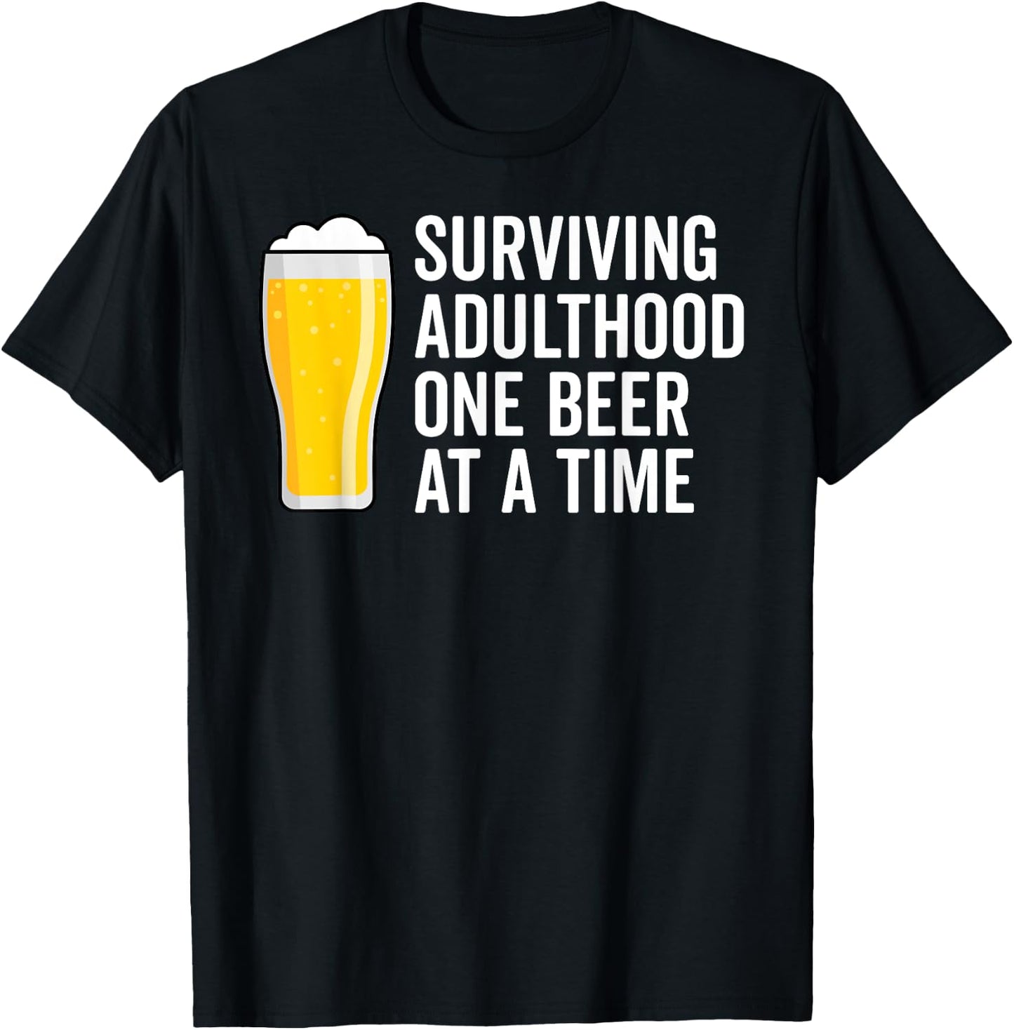 Funny Drinking Saying Beer Graphic Dad Joke Cool Adult Humor T-Shirt - T-Shirt | Black