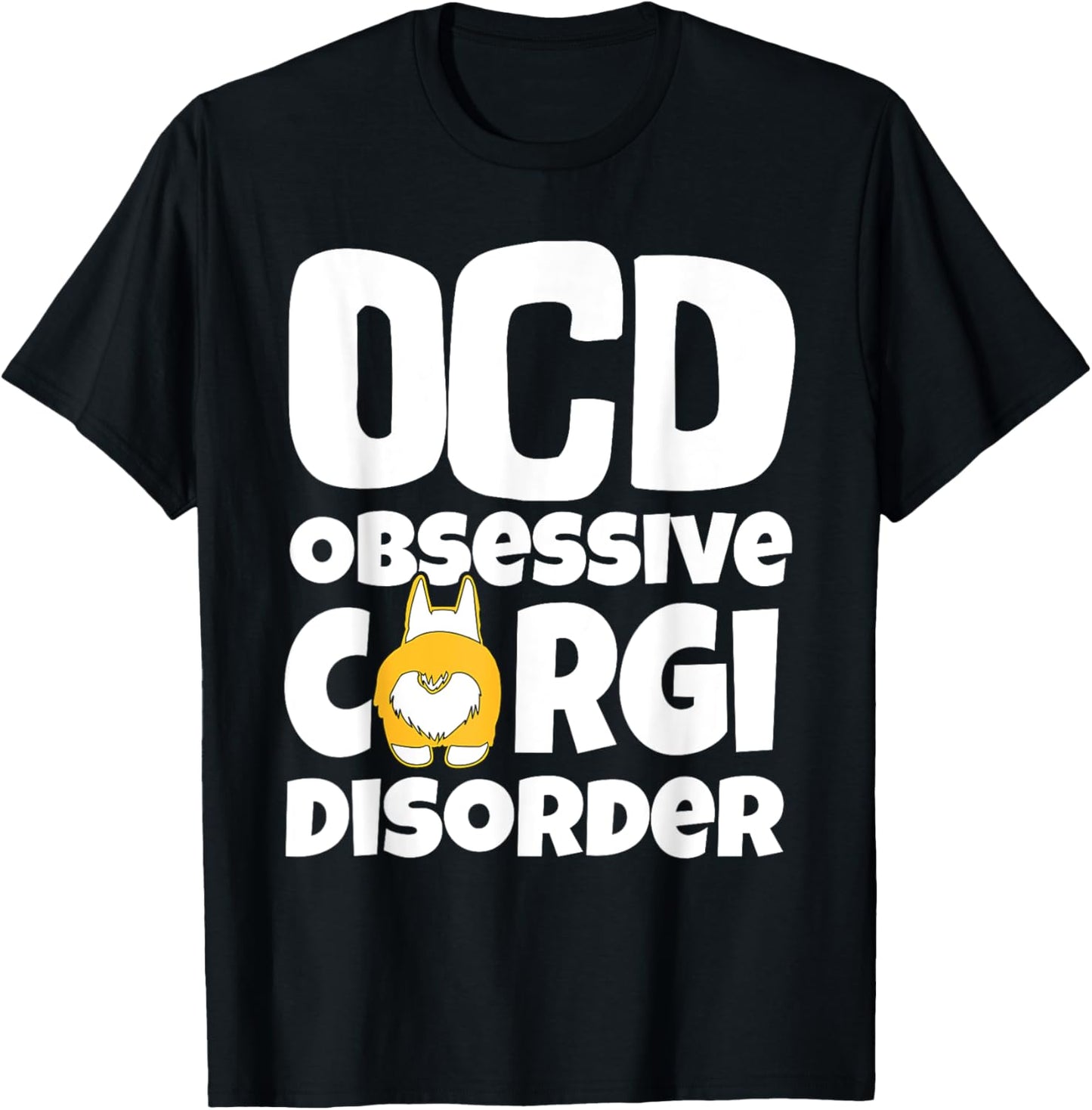 Corgi Shirt , Dog Lovers Shirt, OCD Obsessive Corgi Disorder Women Kids T-Shirt - T-Shirt | Black