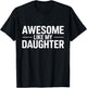 Awesome Like My Daughter T-Shirt - T-Shirt | Black