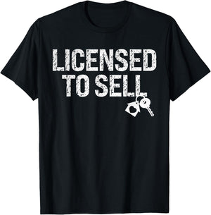 Licensed To Sell Realtor Ask Me About Real Estate Agent T-Shirt - T-Shirt | Black