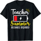 Teacher Summer Recharge Required Funny Last day of School T-Shirt - T-Shirt | Black