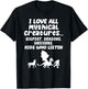 I Love All Mythical Creatures Like Kids Who Listen Funny Gag T-Shirt - T-Shirt | Black