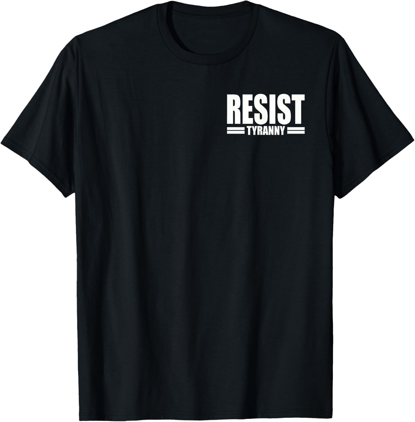 Resist Tyranny I Will Not Comply Disobey Anti Authority T-Shirt - T-Shirt | Black