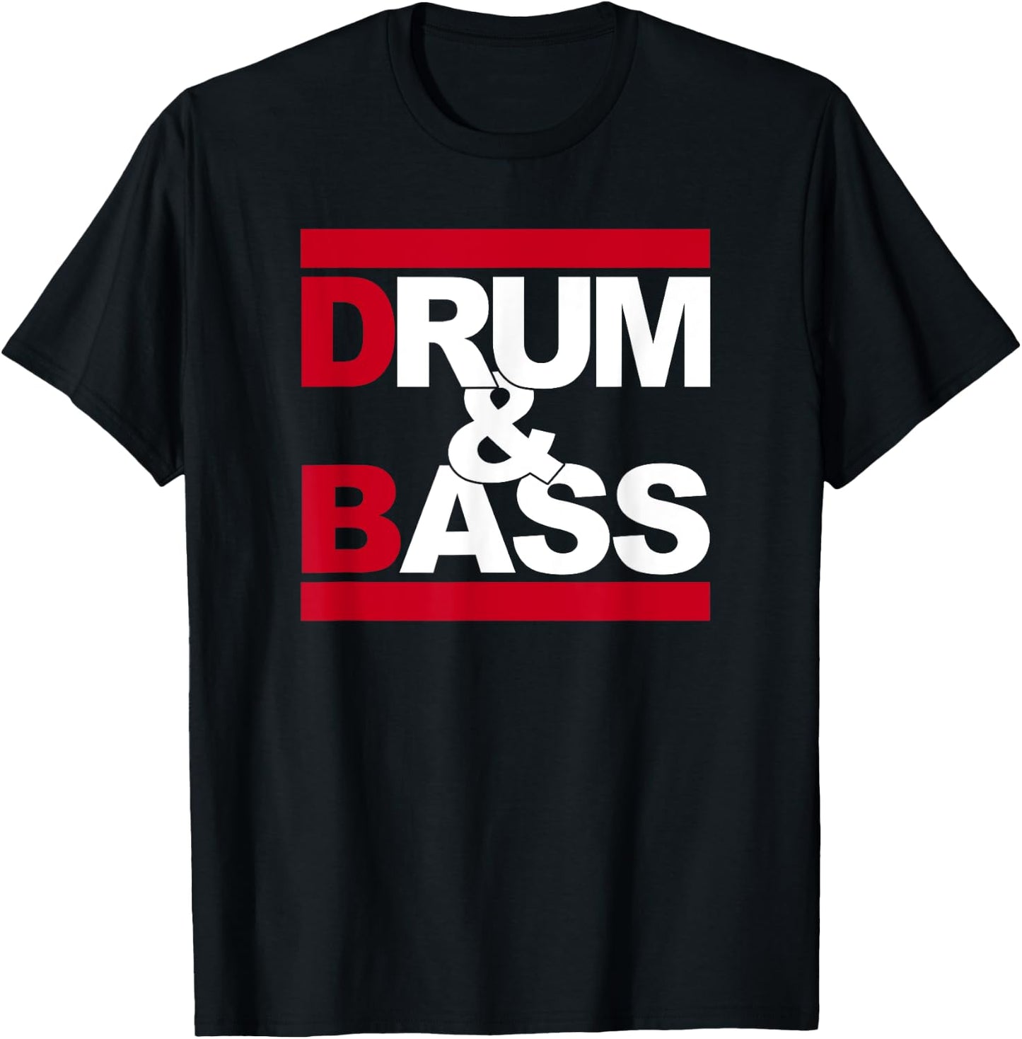 Love Drum and Bass Rum and Ass Funny Music Lover , Black, S T-Shirt - T-Shirt | Black