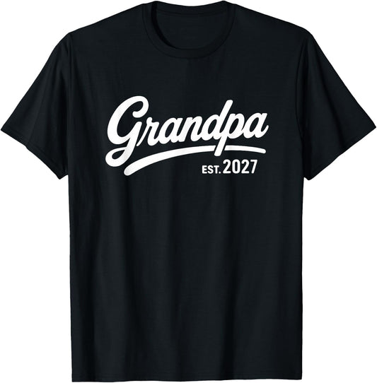 Grandpa Est 2027 Shirt New First Time Grandpa T-Shirt - T-Shirt | Black