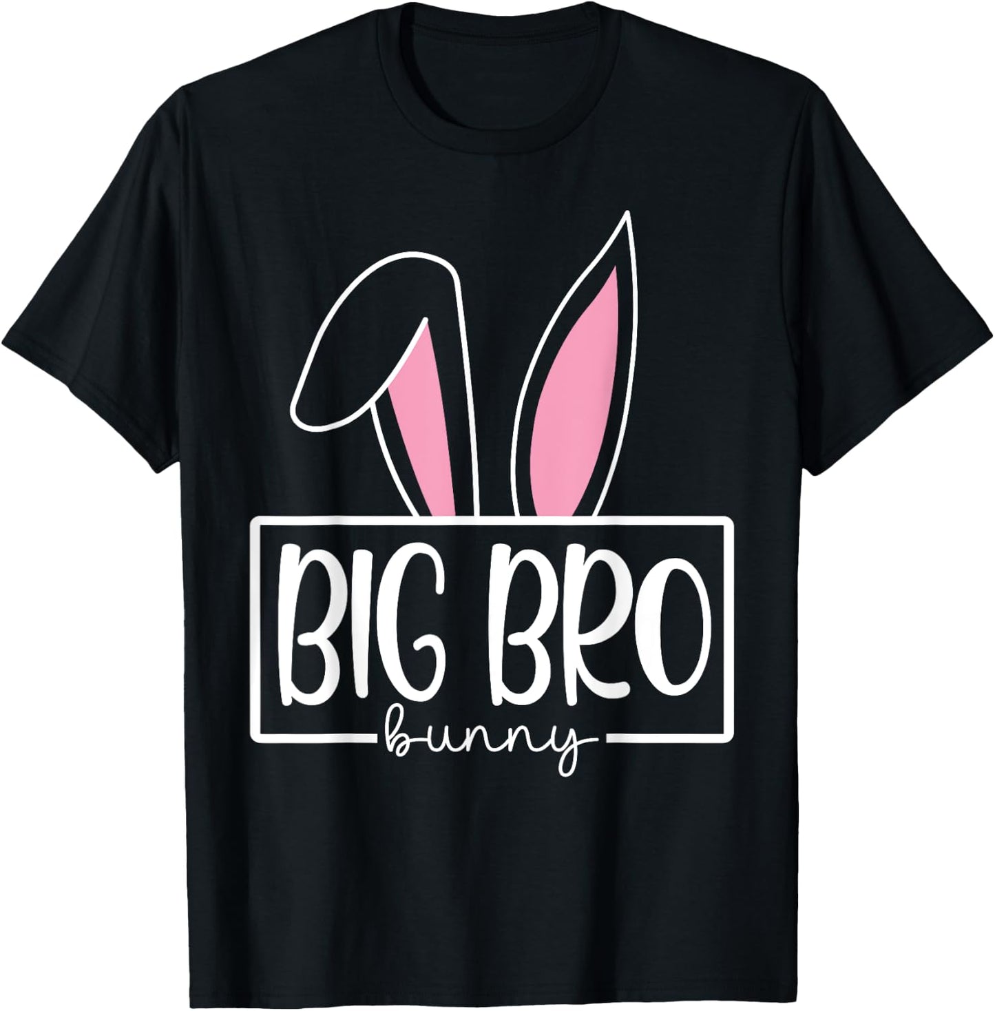 Funny Big Bro Bunny Happy Easter Family Matching T-Shirt - T-Shirt | Black