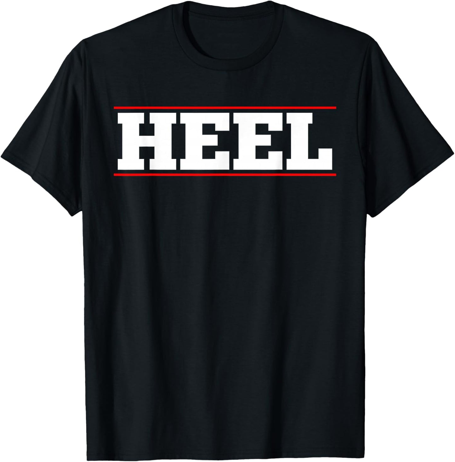Heel - Pro Wrestling Fan T-Shirt - T-Shirt | Black