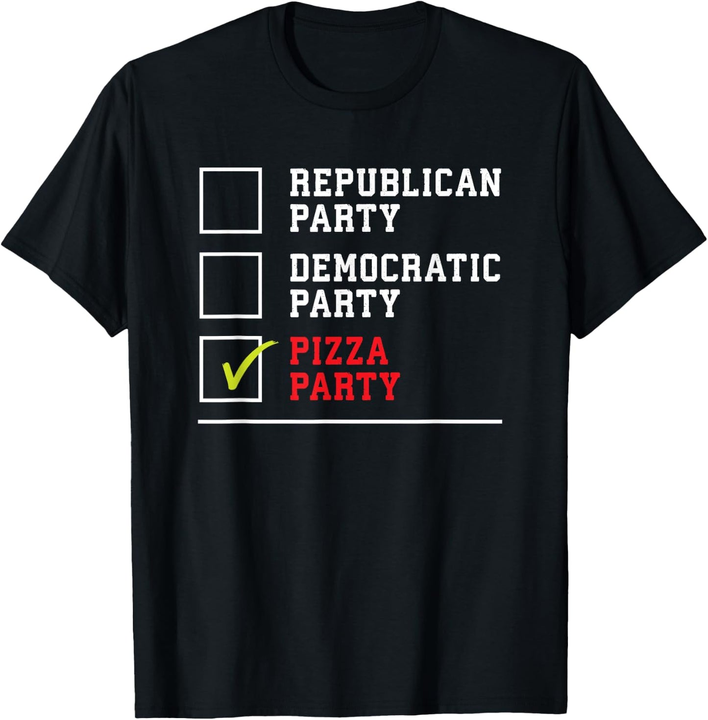 Republican Party Democratic Party Pizza Party US Election T-Shirt - T-Shirt | Black