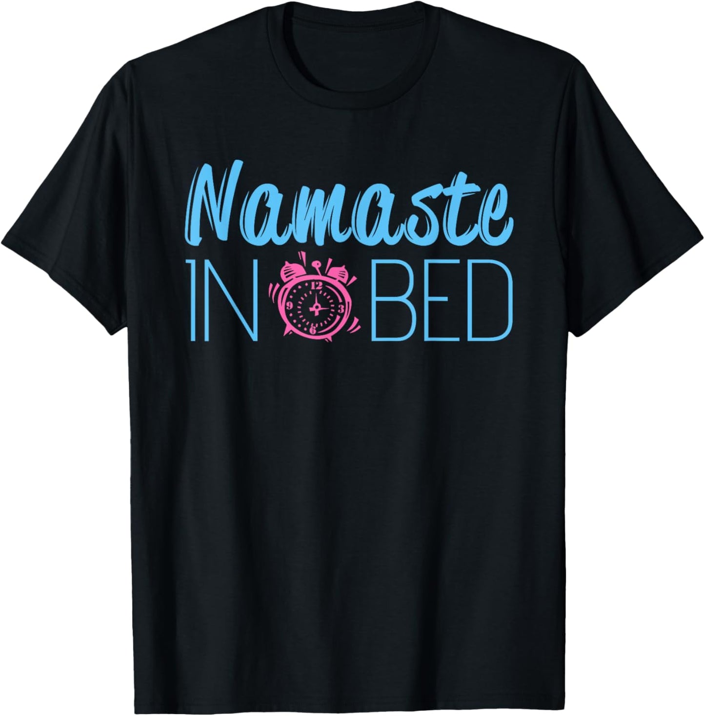 Funny Namaste Yoga Namastay In Bed Meditation T-Shirt - T-Shirt | Black