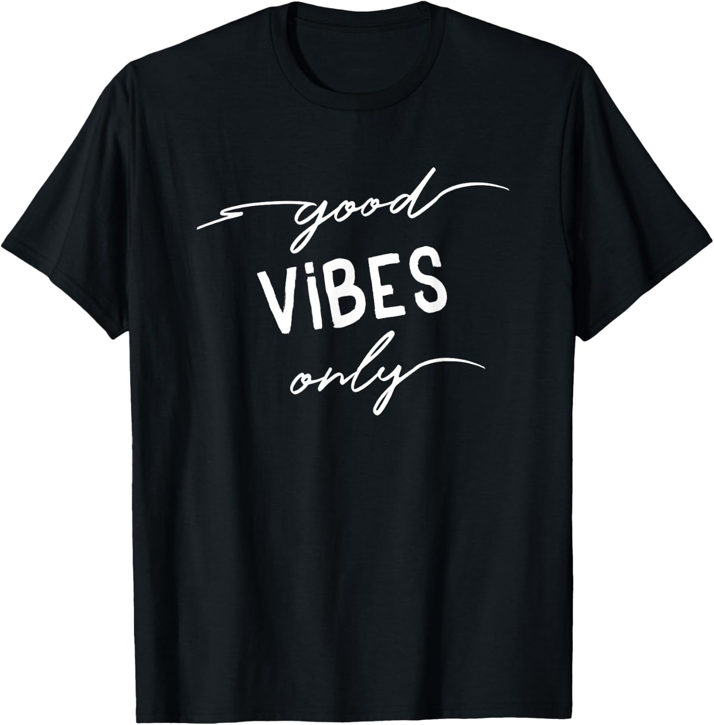 Good Vibes Only Cool Summer Vacation Women Men Top T-Shirt - T-Shirt | Black