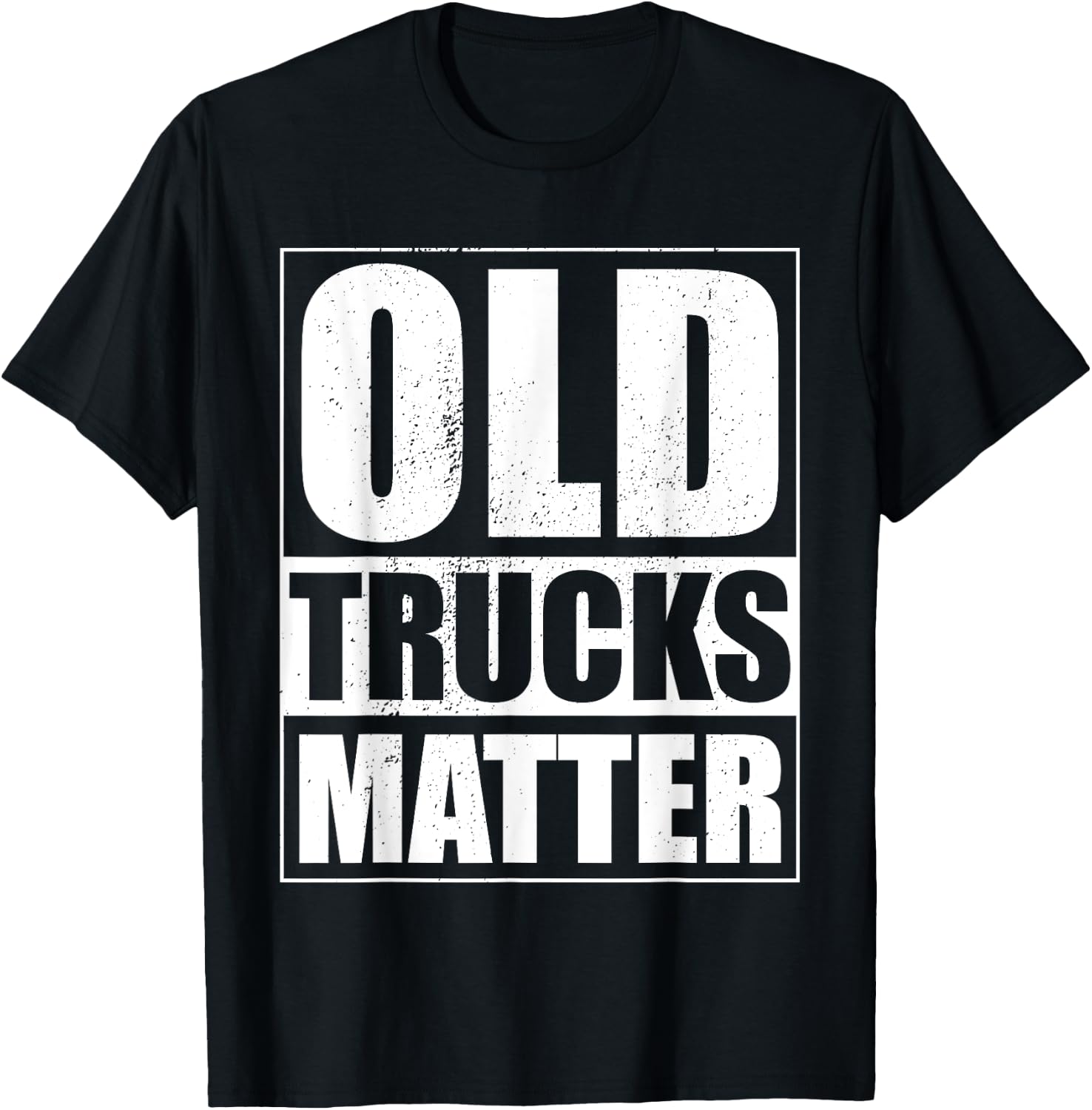 Funny Old Trucks Matter Vintage Pickup Truck Classic Trucker T-Shirt - T-Shirt | Black
