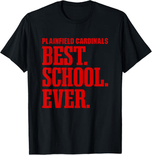Plainfield Cardinals Best Ever HS T-Shirt - T-Shirt | Black