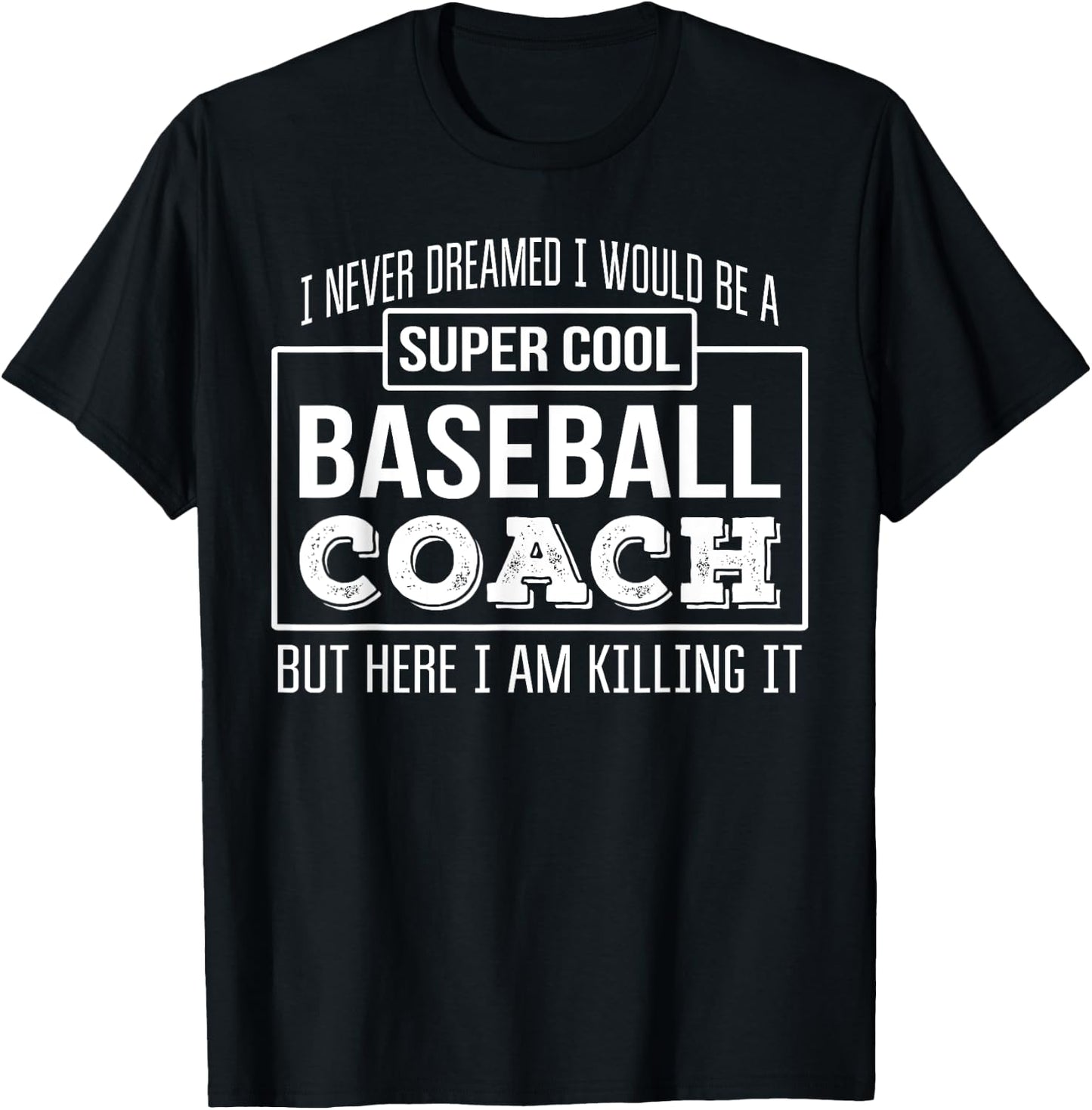 Funny Baseball Coach Funny Gift T-Shirt - T-Shirt | Black