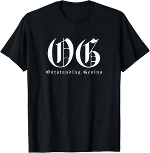 OG Outstanding Genius - Funny Gangster Lowrider Pun T-Shirt - T-Shirt | Black