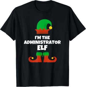 I'm The Administrator Elf Family Pajama Christmas Admin T-Shirt - T-Shirt | Black