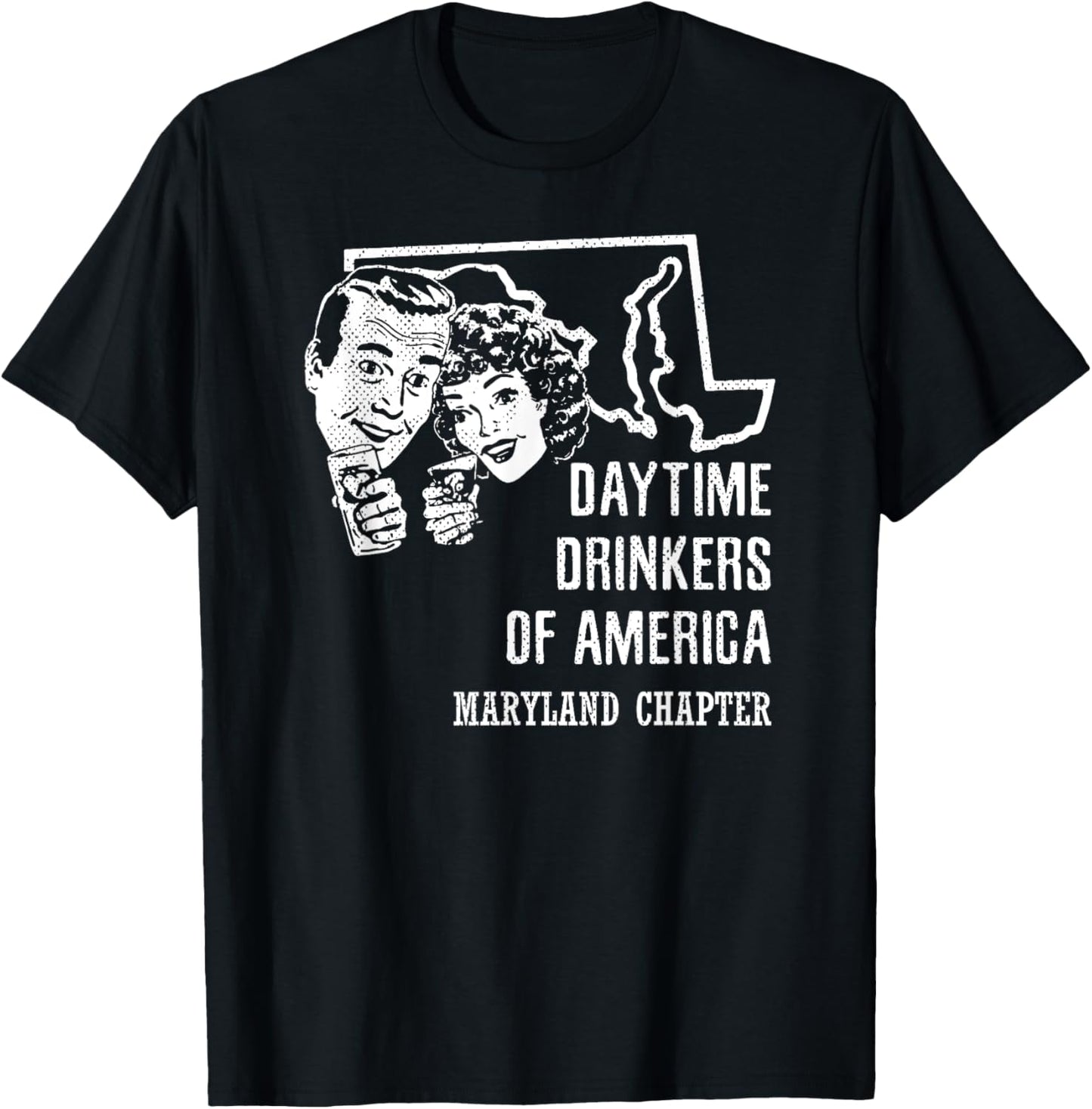 Maryland Daytime Drinkers Shirt Beer Wine Alcohol Funny Gift T-Shirt - T-Shirt | Black