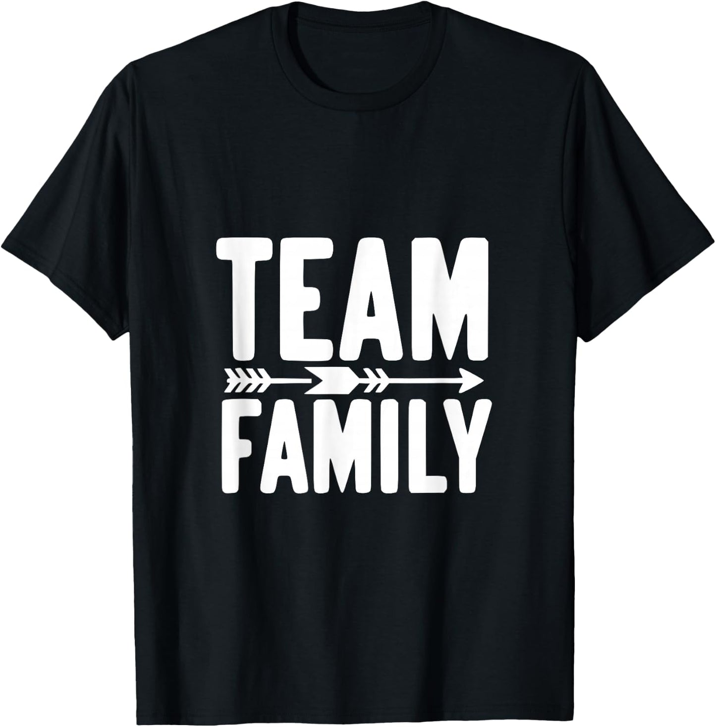 Team Family Forever Together Family Unity , Black, S T-Shirt - T-Shirt | Black