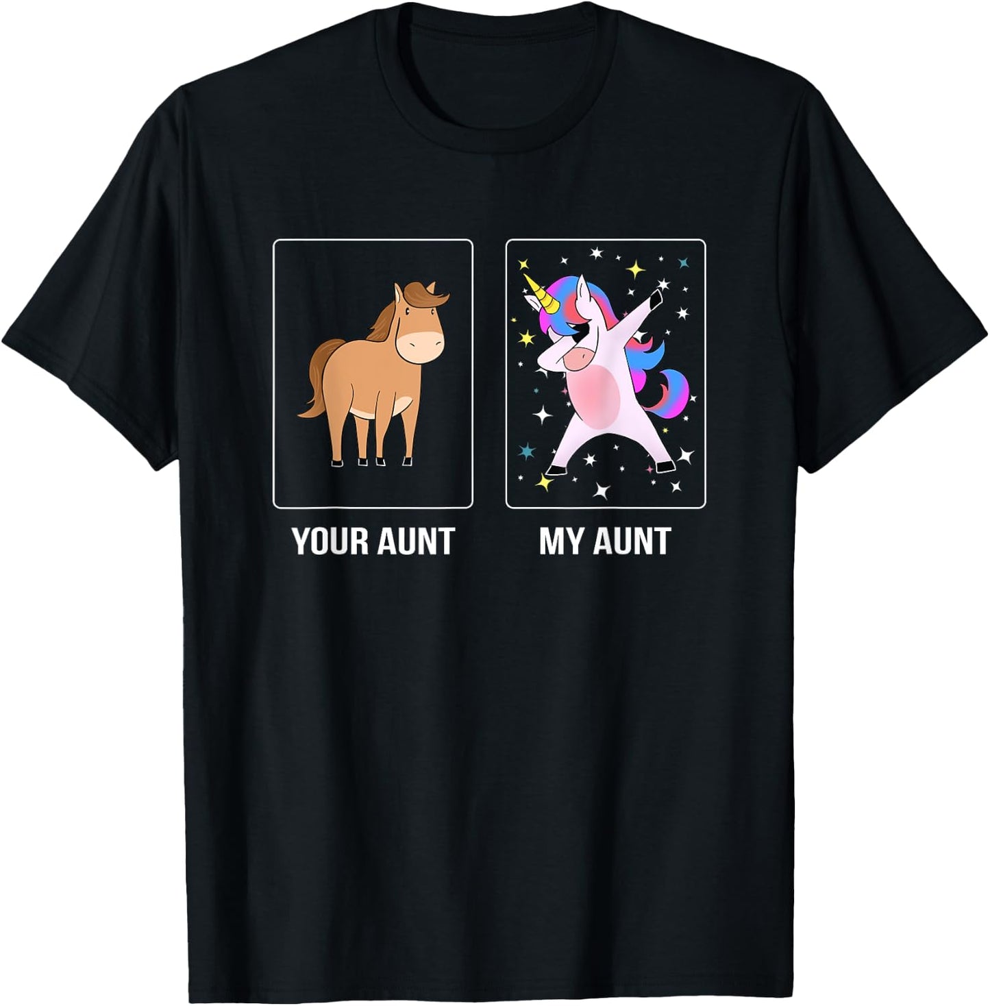 Your Aunt My Aunt Cute Dabbing Unicorn Niece Nephew T-Shirt - T-Shirt | Black