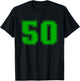 Number #50 Green Sports Fan Jersey Number T-Shirt - T-Shirt | Black