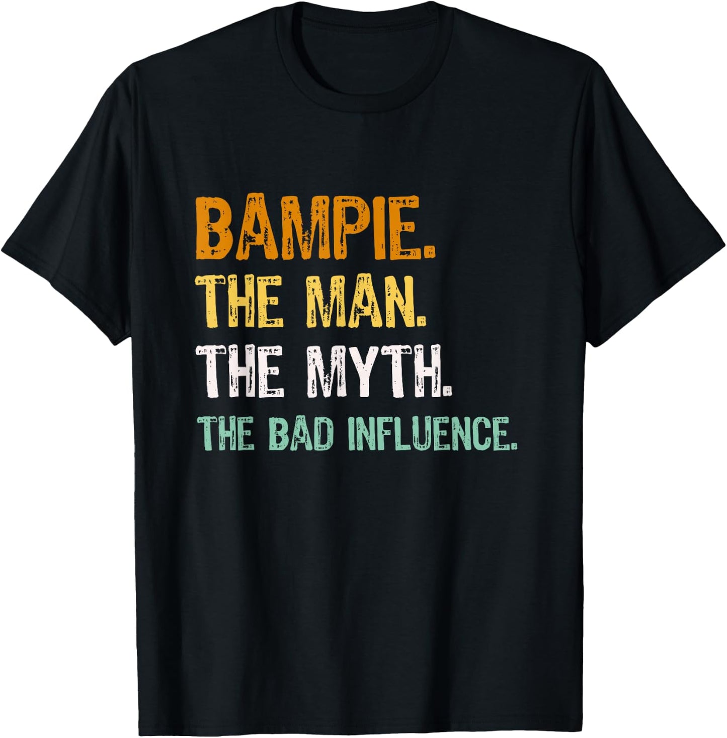 Fathers Day Bampie Shirt T-Shirt - T-Shirt | Black