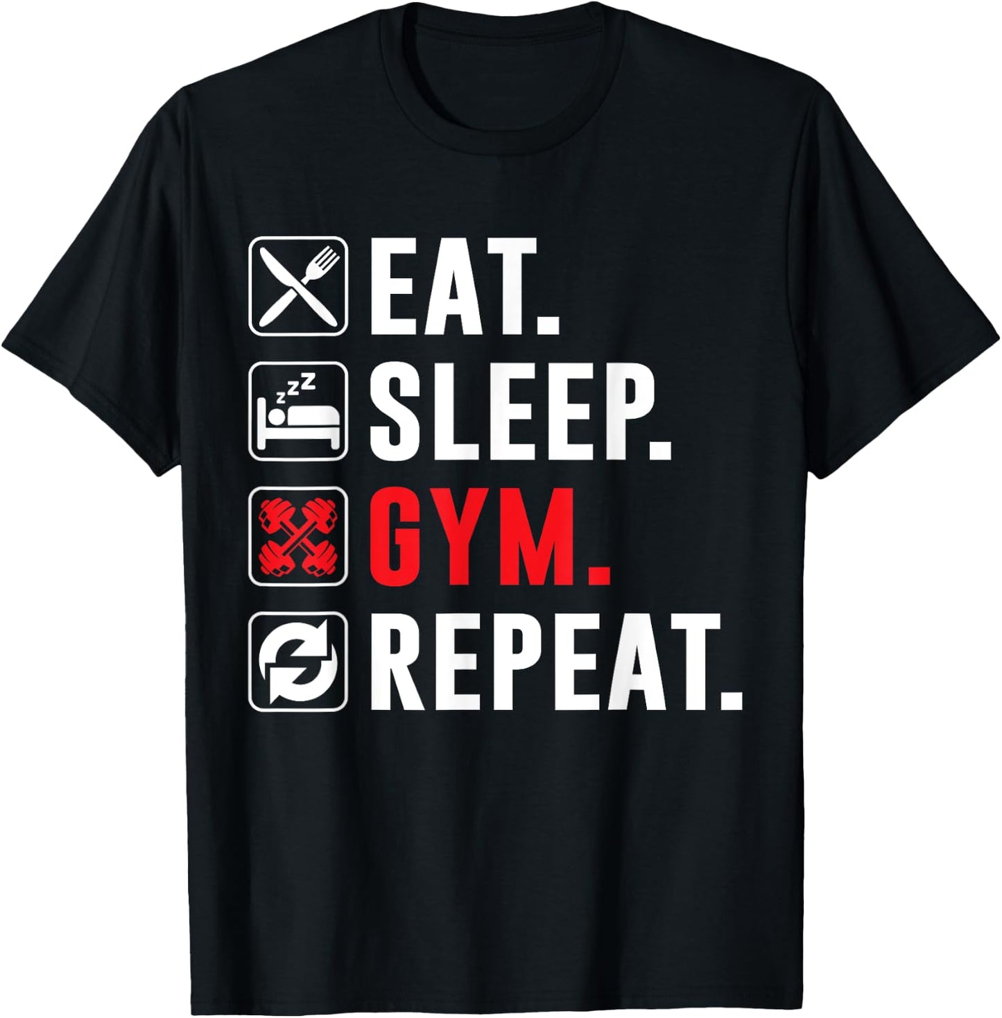 Fitness Bodybuilding Eat Sleep Gym Repeat Funny Workout Gym T-Shirt - T-Shirt | Black