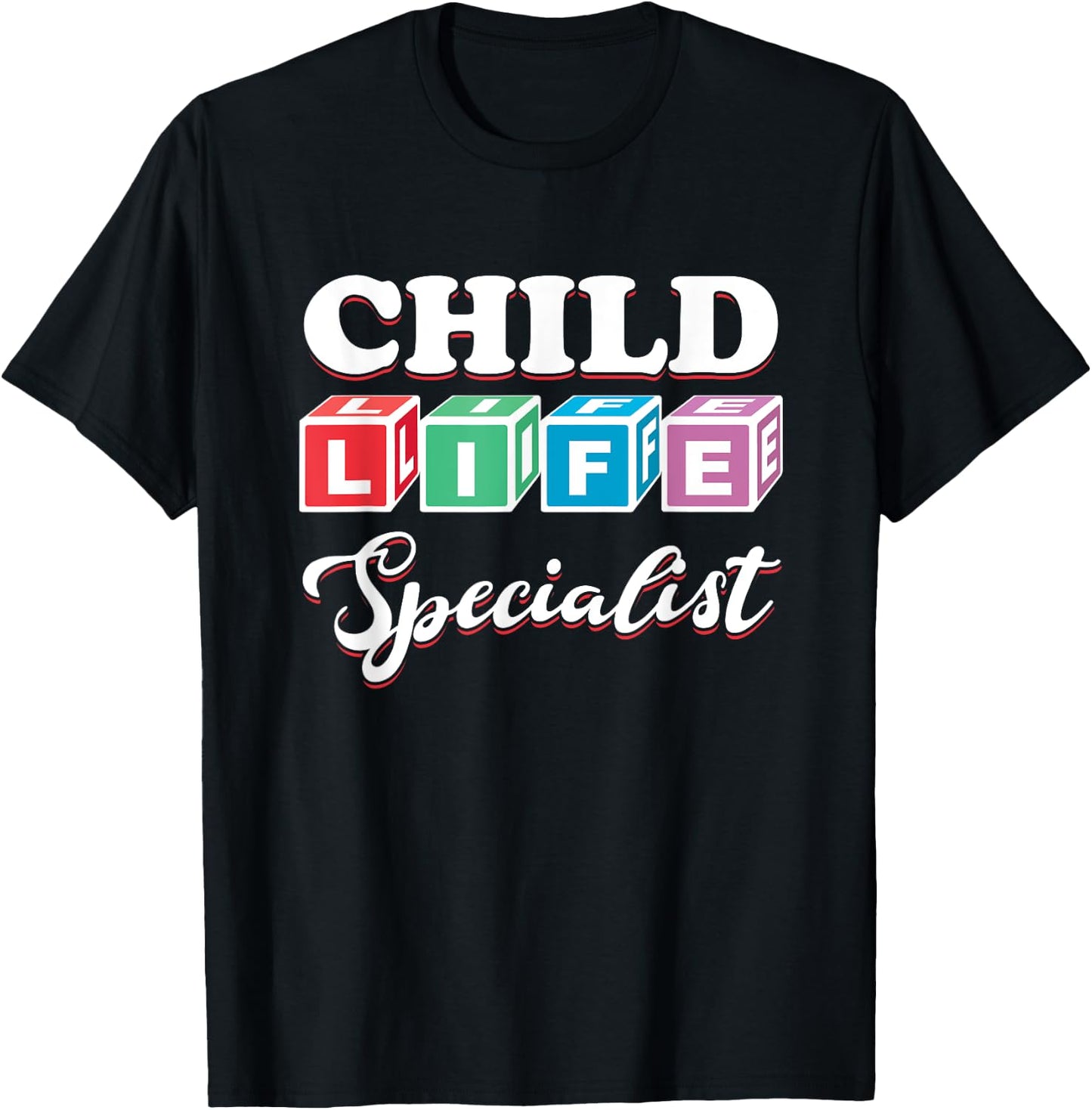 Pediatric Doctor Nurse Pediatrician Children's Life Specialist T-Shirt - T-Shirt | Black