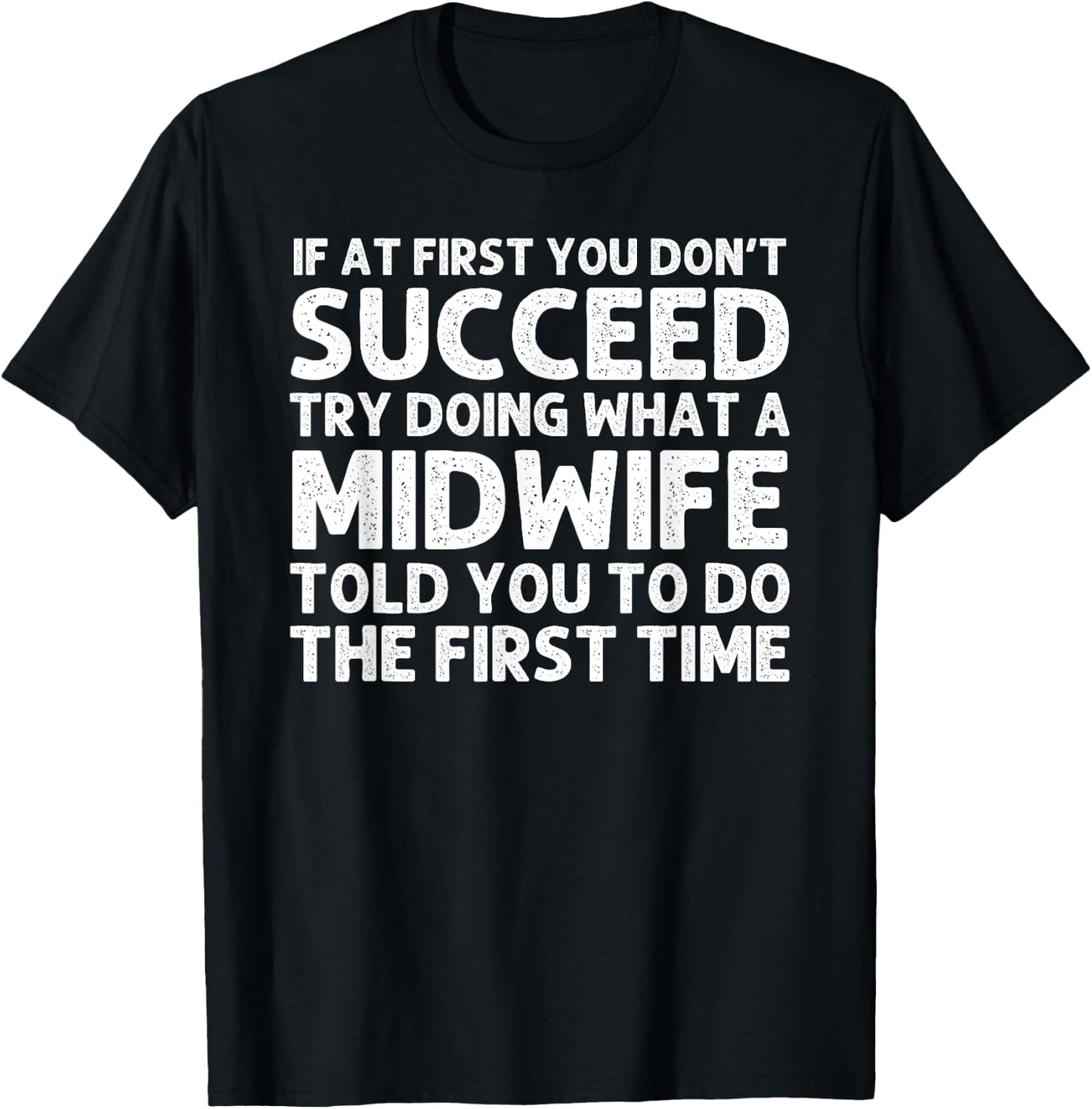 Midwife Art Midwifery Labor And Delivery Midwife T-Shirt - T-Shirt | Black