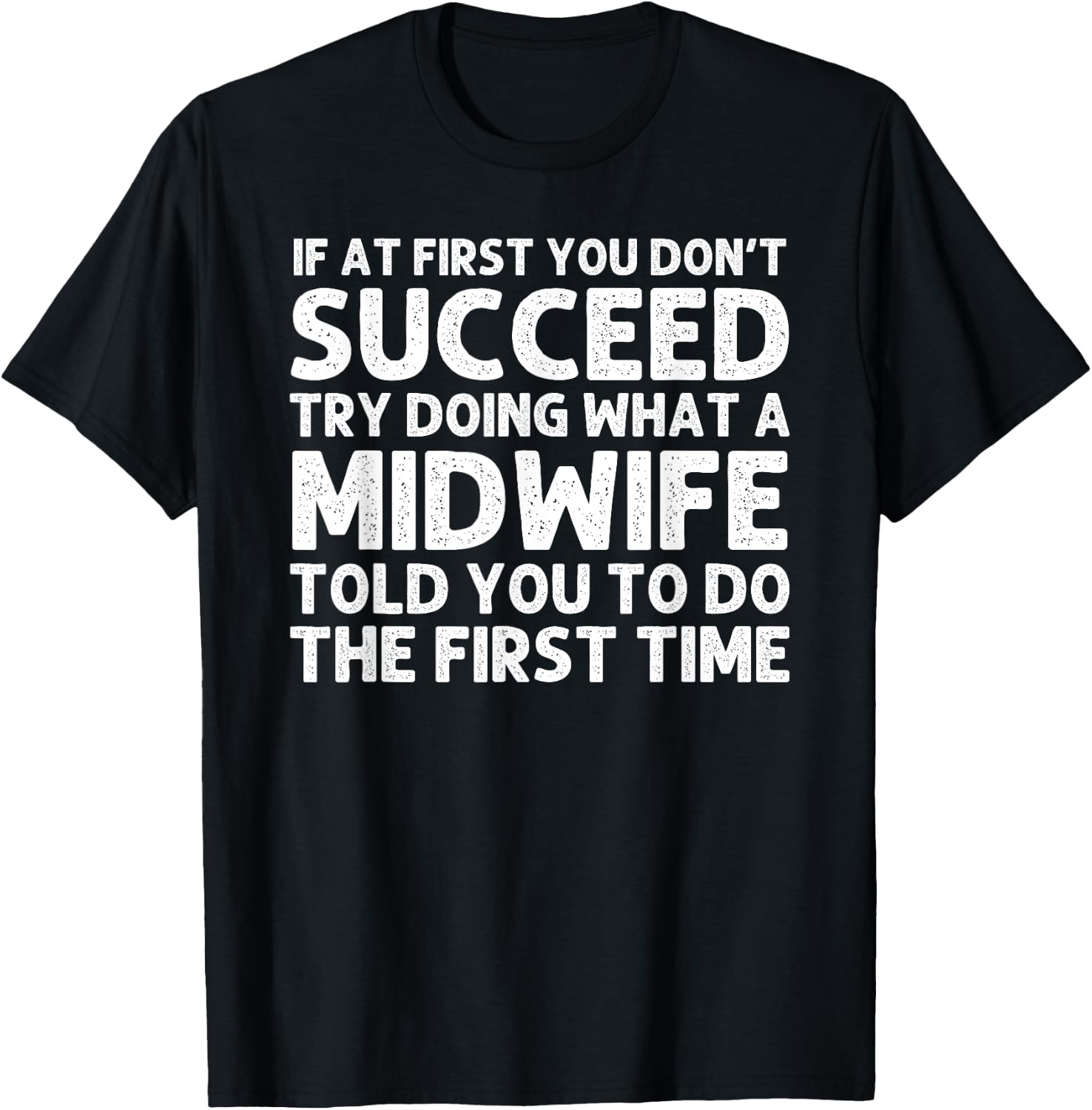 Midwife Art Midwifery Labor And Delivery Midwife T-Shirt - T-Shirt | Black