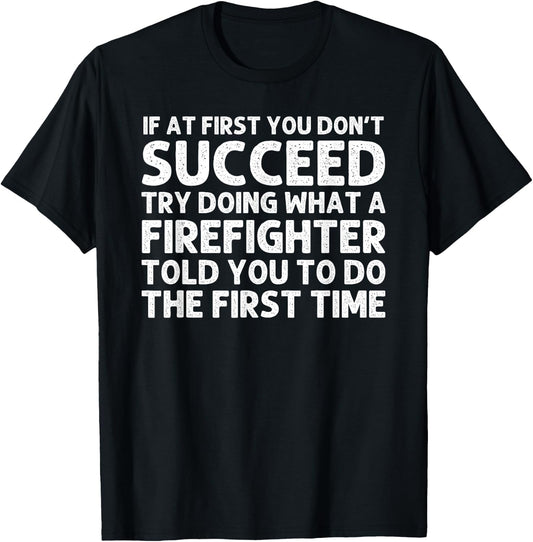 Funny Firefighter Design Women Fireman Firefighter T-Shirt - T-Shirt | Black